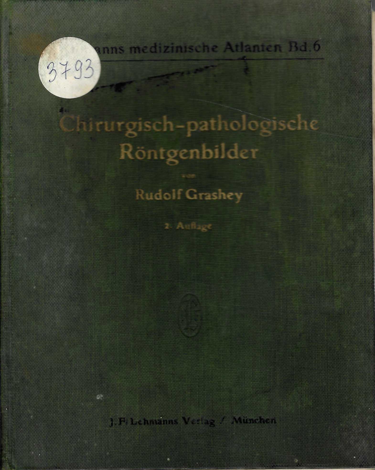  Atlas chirurgisch – pathologischer rontgenbilder,bd 6