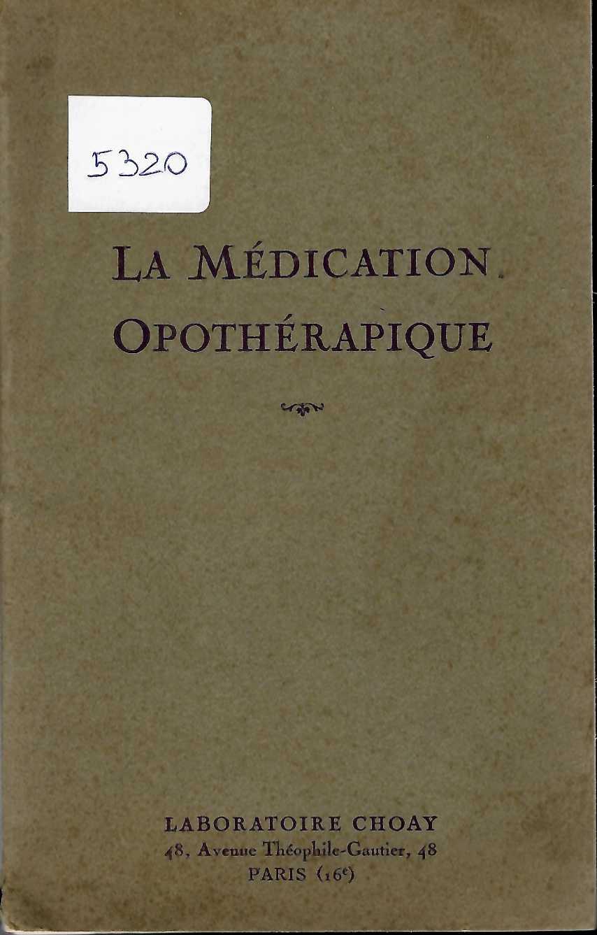  La Medication Opotherapique