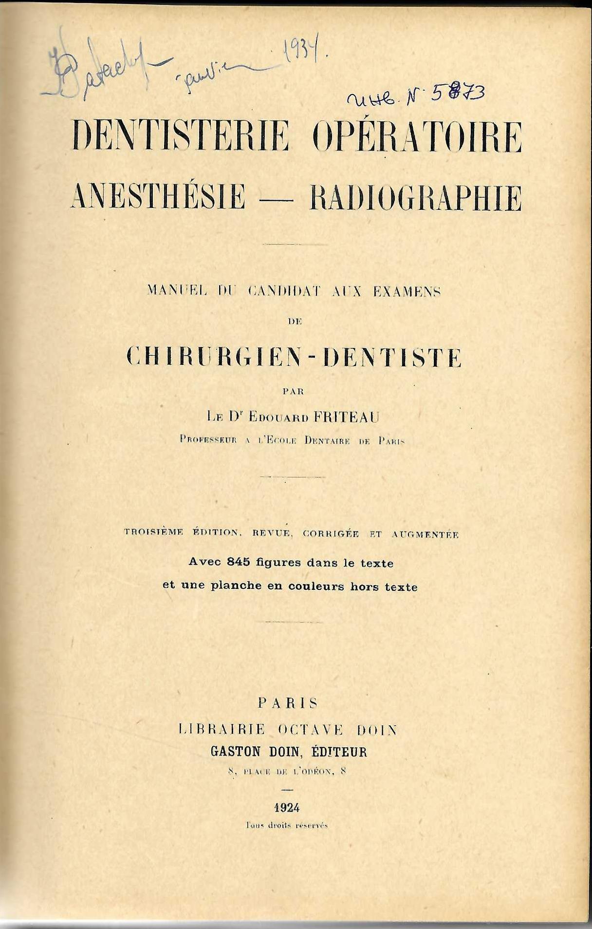  Dentisterie operatoire. Anesthesie - radiographie. Manuel du candidat aux examens de Chirurgien-dentiste